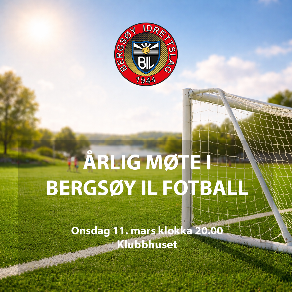 Innkalling til Årlig møte i Bergsøy IL-Fotball