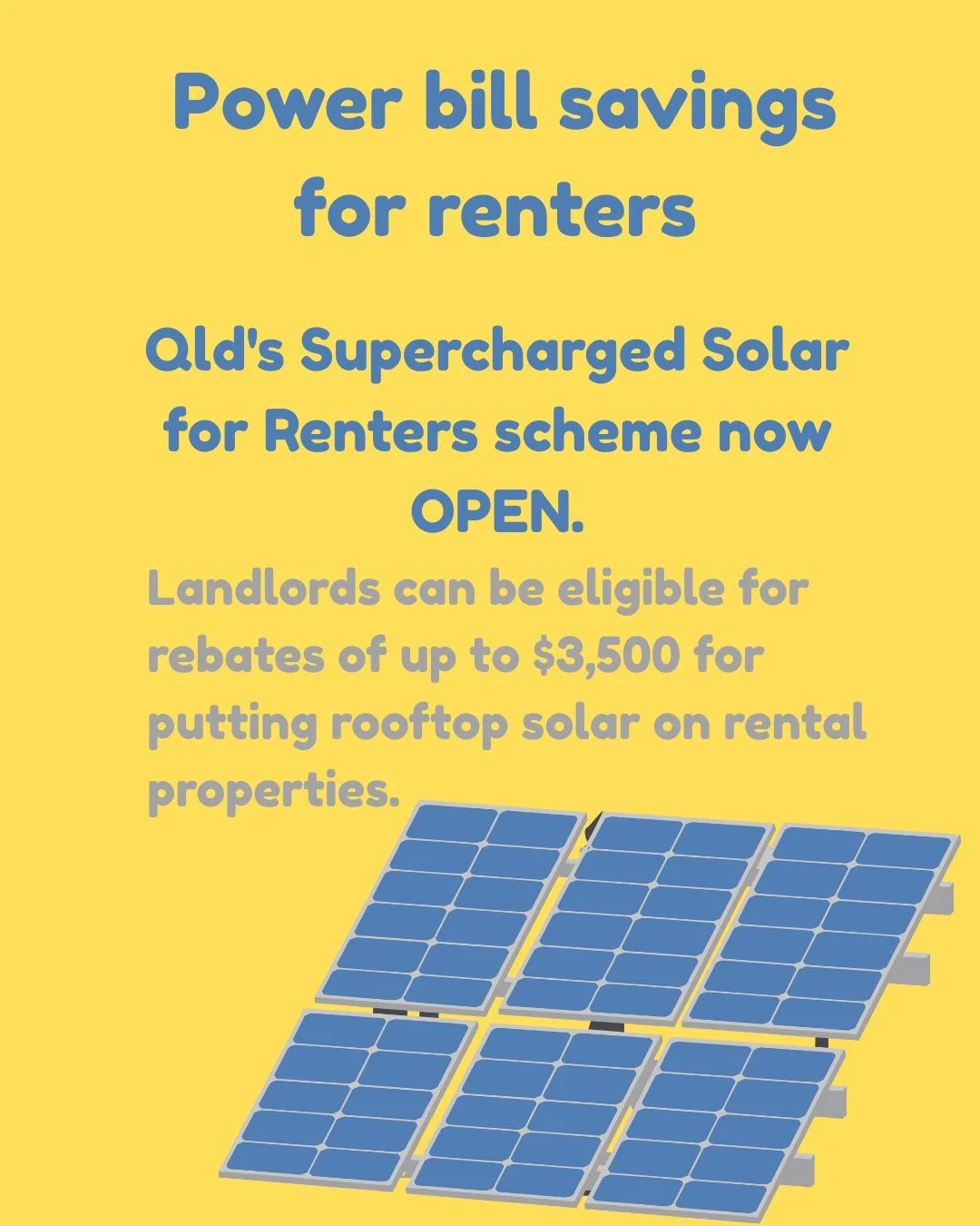 Supercharged Solar for Renters - 
https://www.treasury.qld.gov.au/policies-and-programs/energy/supercharged-solar-for-renters/