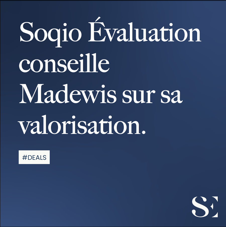 Soqio Évaluation conseille Madewis, équipementier sportif, sur sa valorisation.