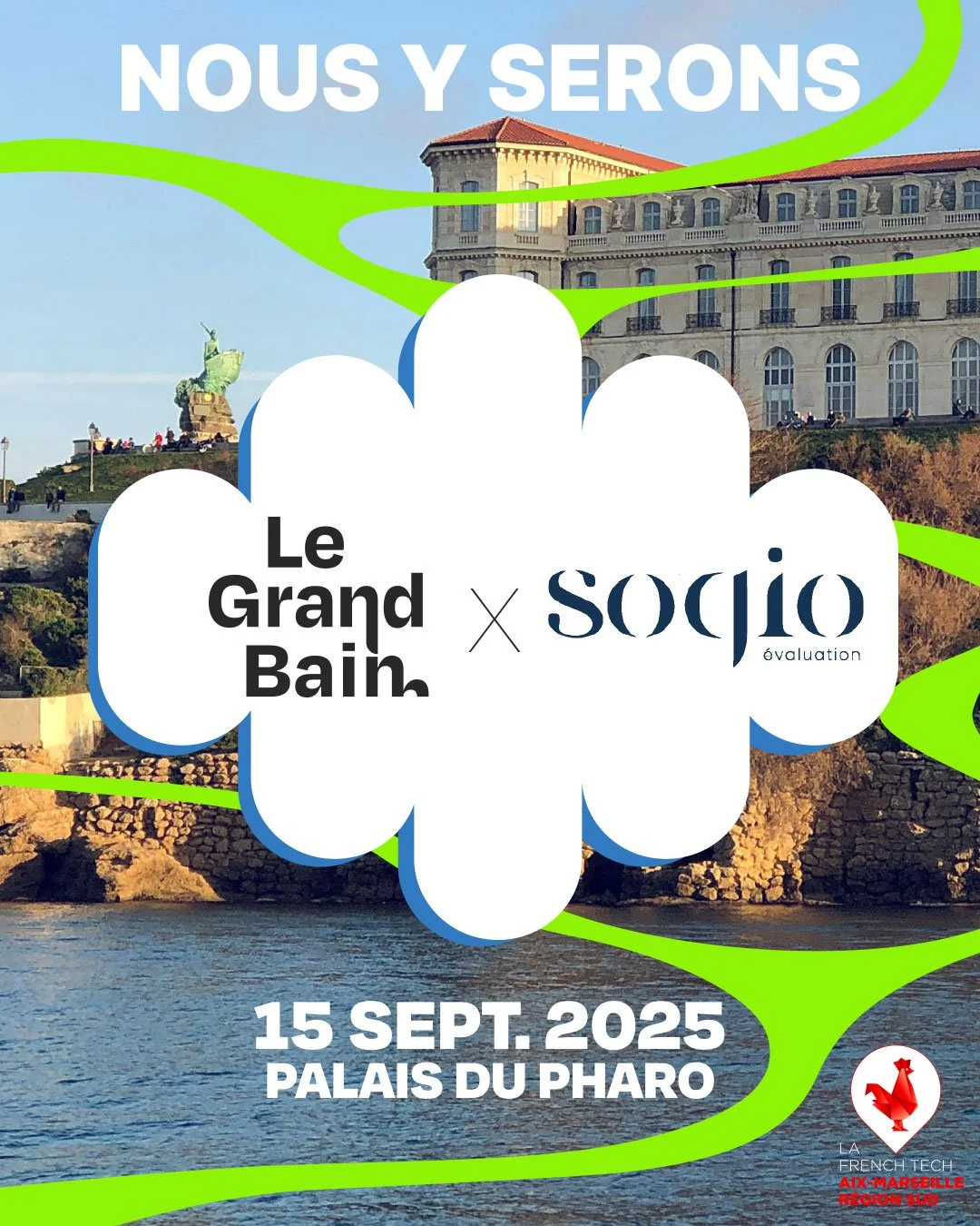 Soqio Évaluation participe aux Grands Bains de la French Tech Aix-Marseille.