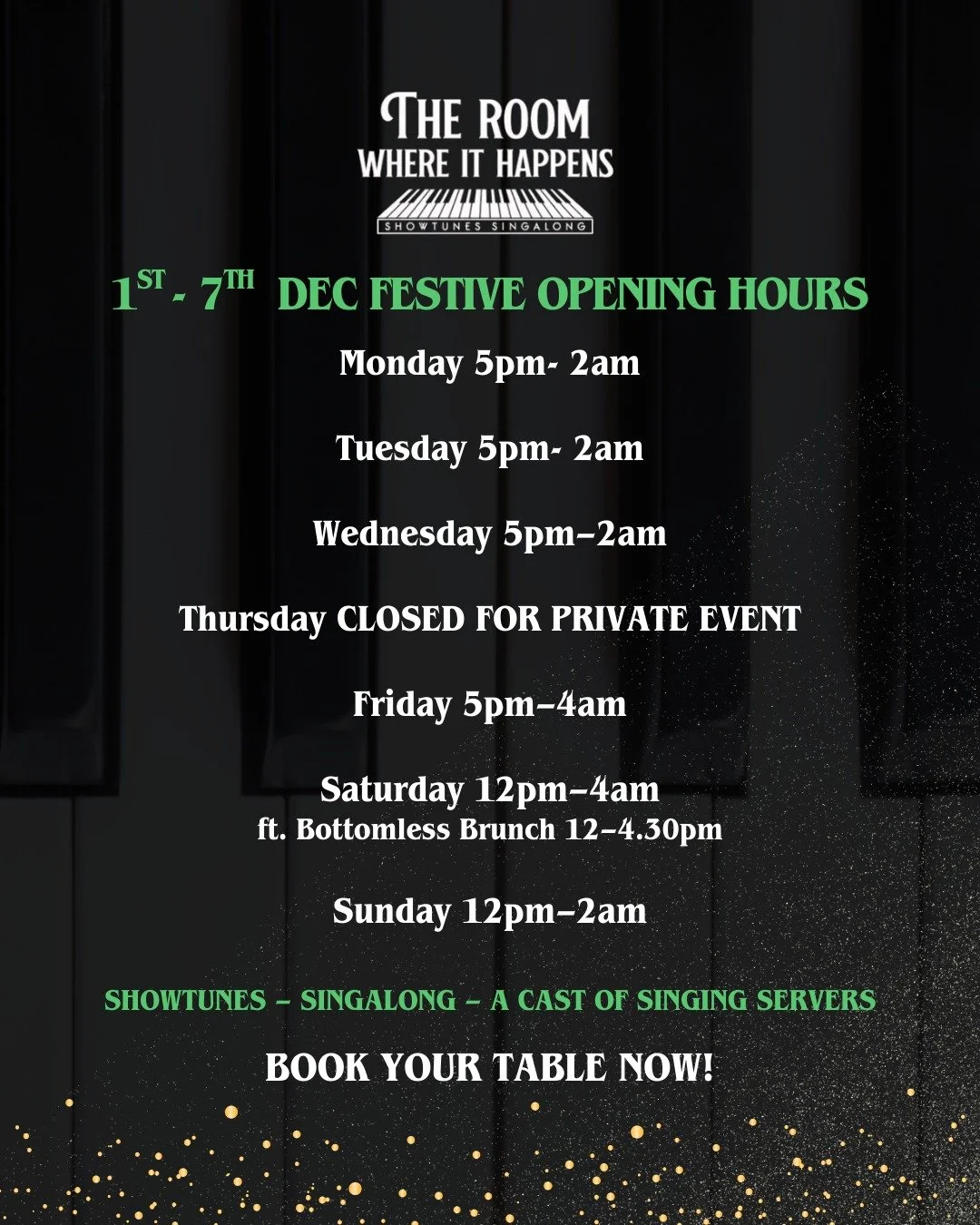 THIS WEEK'S FESTIVE OPENING HOURS 🎄🎹✨

Find us at 5 Greek Street, Soho - where you can&rsquo;t stop the beat!

🆔 Please bring a valid photo ID for entry.

.

#theroomwhereithappenssoho
