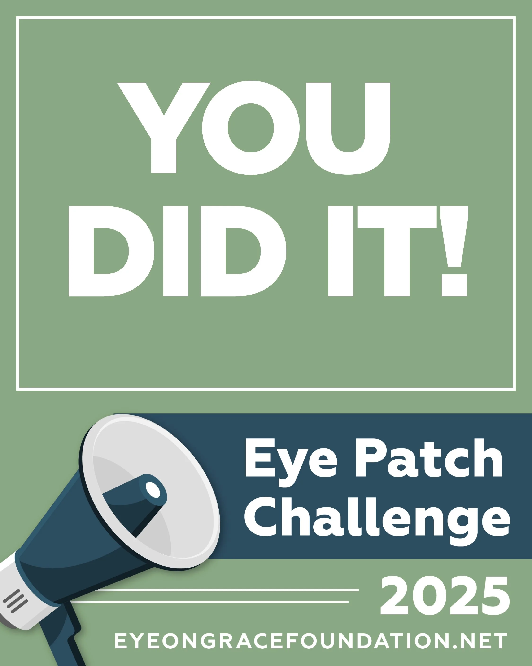 Eye Patch Challenge: You Did It!