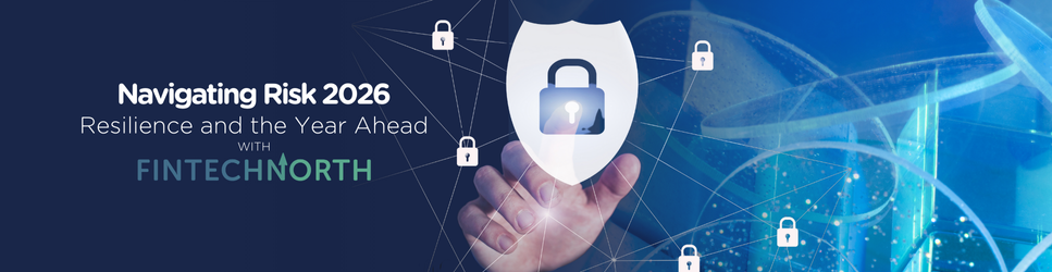 KQ CLICK Advisor event - Navigating Risk 2026: Resilience and the Year Ahead, with FinTech North