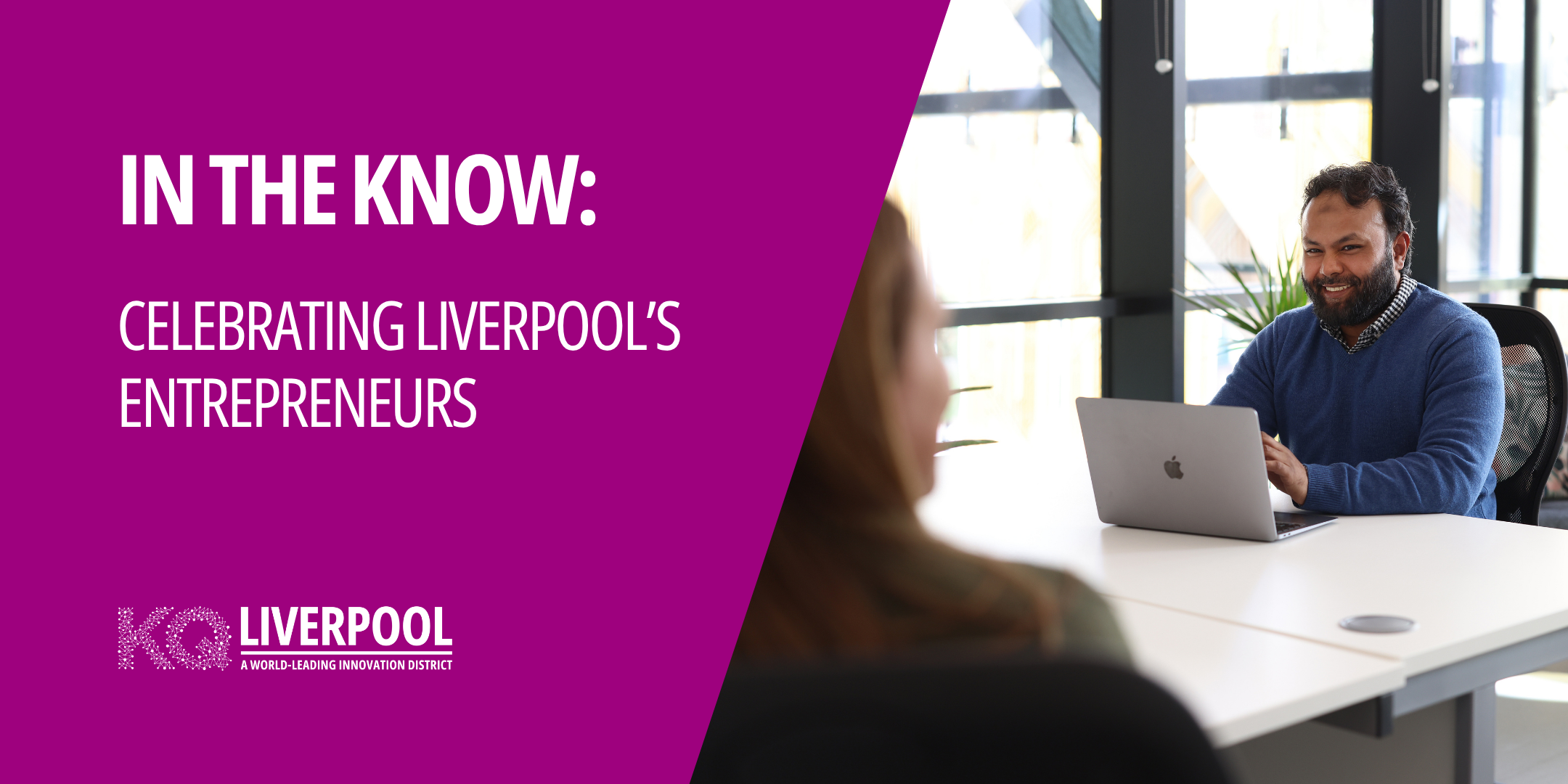 KQ Liverpool's In the Know: Celebrating Liverpool's Entrepreneurs