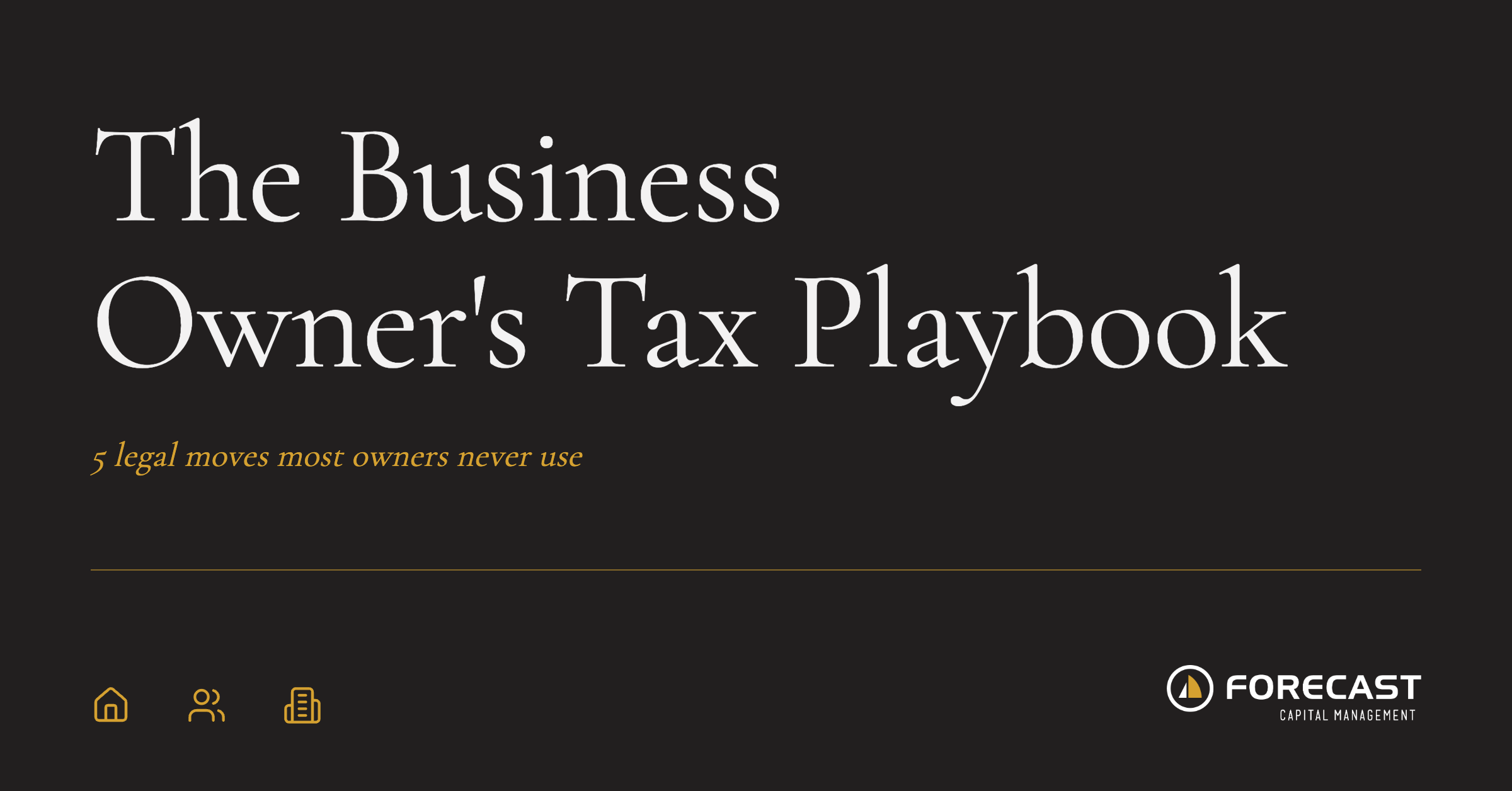 The Business Owner's Tax Playbook: 5 Legal Loopholes Most Owners Never Use
