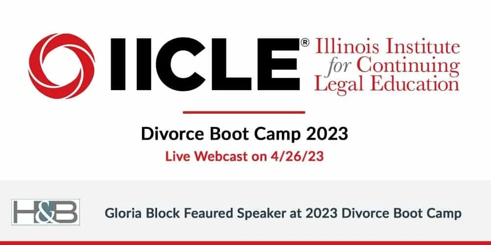 Gloria Block Featured Speaker at IICLE Divorce Bootcamp 2023 block reid chicago illinois family lawyer
