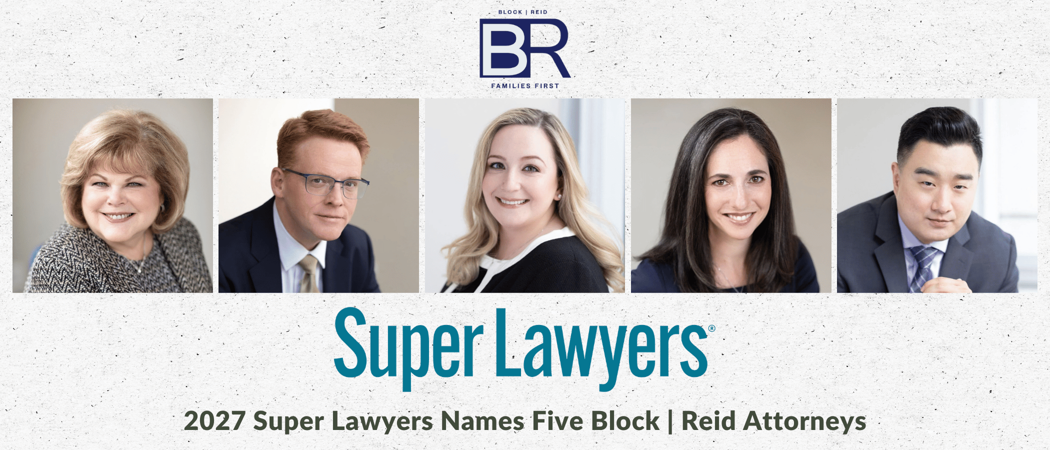 2027 Super Lawyers Names Five Block | Reid Attorneys