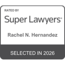 Rated by Super Lawyers | Selected in 2026 | Rachel N. Hernandez