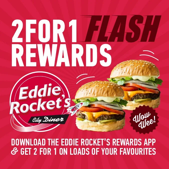 Double the Deliciousness: Eddie Rocket’s 2-for-1 Flash Rewards Are Back This February