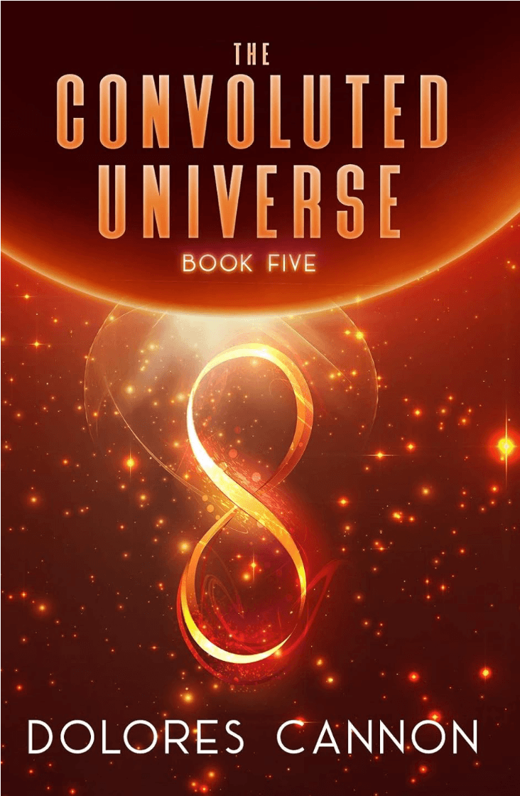 Book cover for 'The Convoluted Universe: Book Five' by Dolores Cannon, featuring a cosmic scene with glowing particles and a stylized number 8.