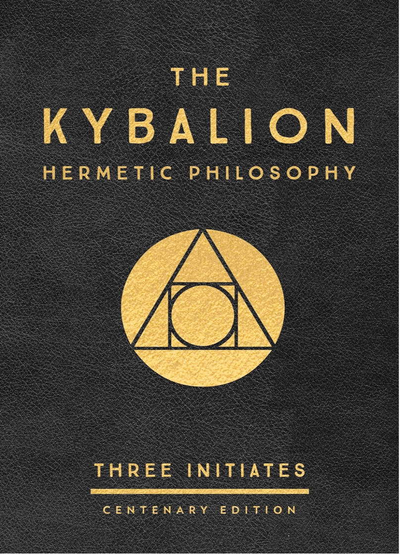 Book cover titled "The Kybalion: Hermetic Philosophy" with a gold geometric symbol on a black textured background, stating "Three Initiates, Centenary Edition."