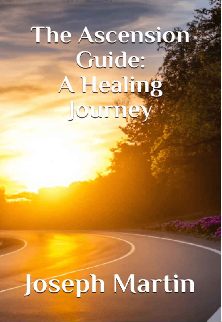 Book cover titled "The Ascension Guide: A Healing Journey" by Joseph Martin. The background shows a winding road at sunset with trees on the side.