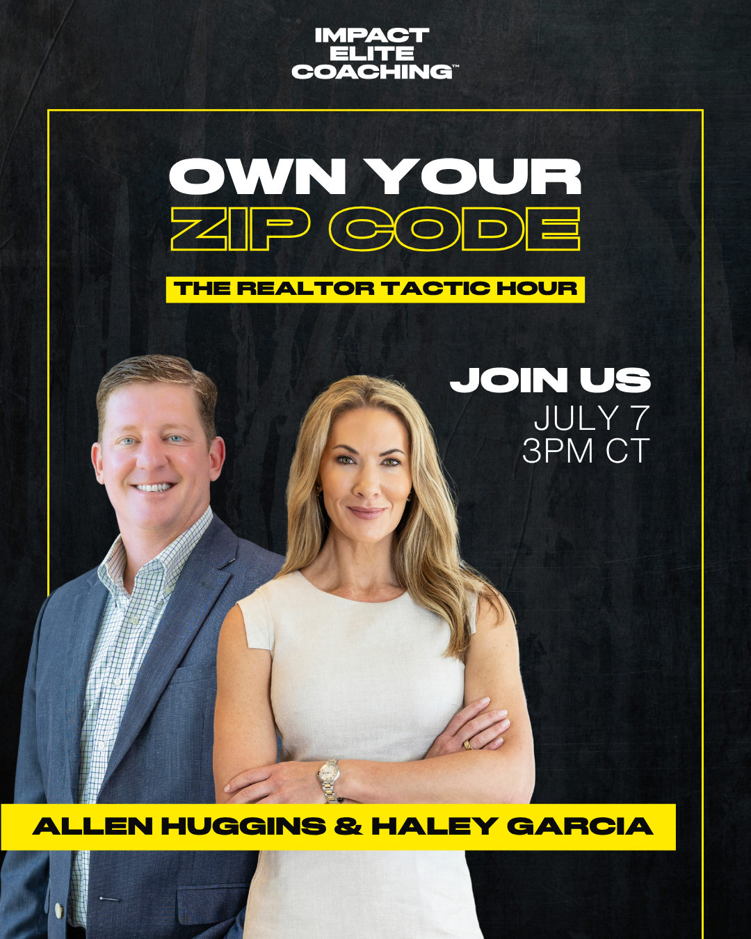The Realtor Tactic Hour | Own your zip code with allen huggins &amp; Haley Garcia