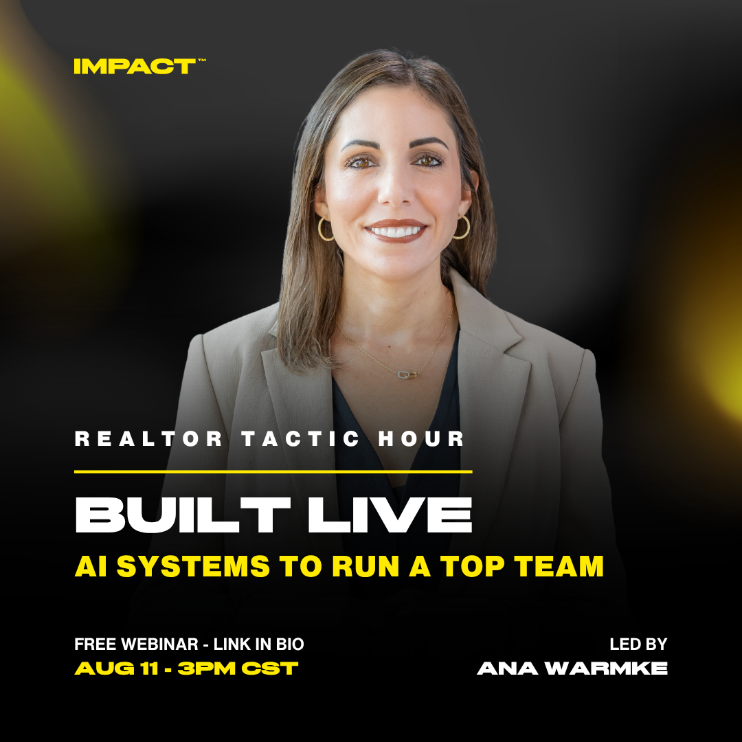 The Realtor Tactic Hour | AI Systems a Top Team Runs On, Built Live w/ Ana Warmke