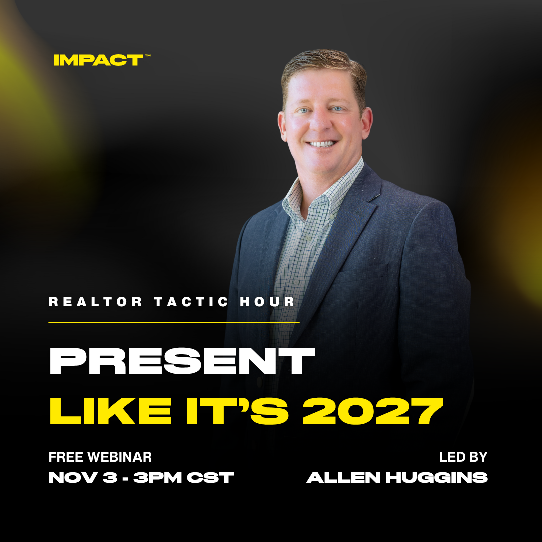 Realtor Tactic Hour w/ Allen Huggins | Present Like It's 2027