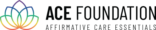 ACE Foundation logo with a colorful lotus design and the text "ACE FOUNDATION" and "AFFIRMATIVE CARE ESSENTIALS".