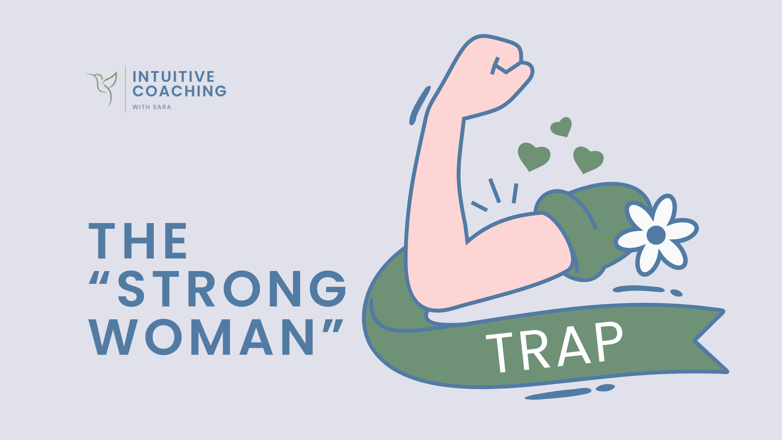 The "Strong Woman" Trap