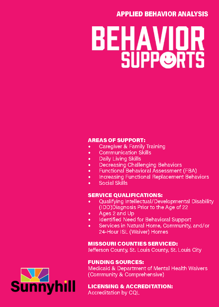 Pink informational flyer for Behavior Supports, an applied behavior analysis service. It lists areas of support, service qualifications, Missouri counties served, funding sources, and licensing credentials. The Sunnyhill logo is in the bottom left corner.