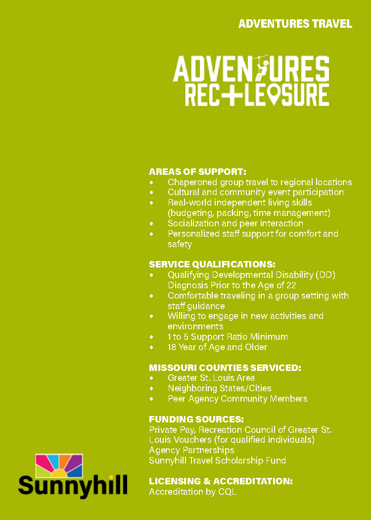 Green informational flyer for Sunnyhill Adventures Travel, outlining support areas, service qualifications, serviced counties in Missouri, funding sources, and licensing accreditation.