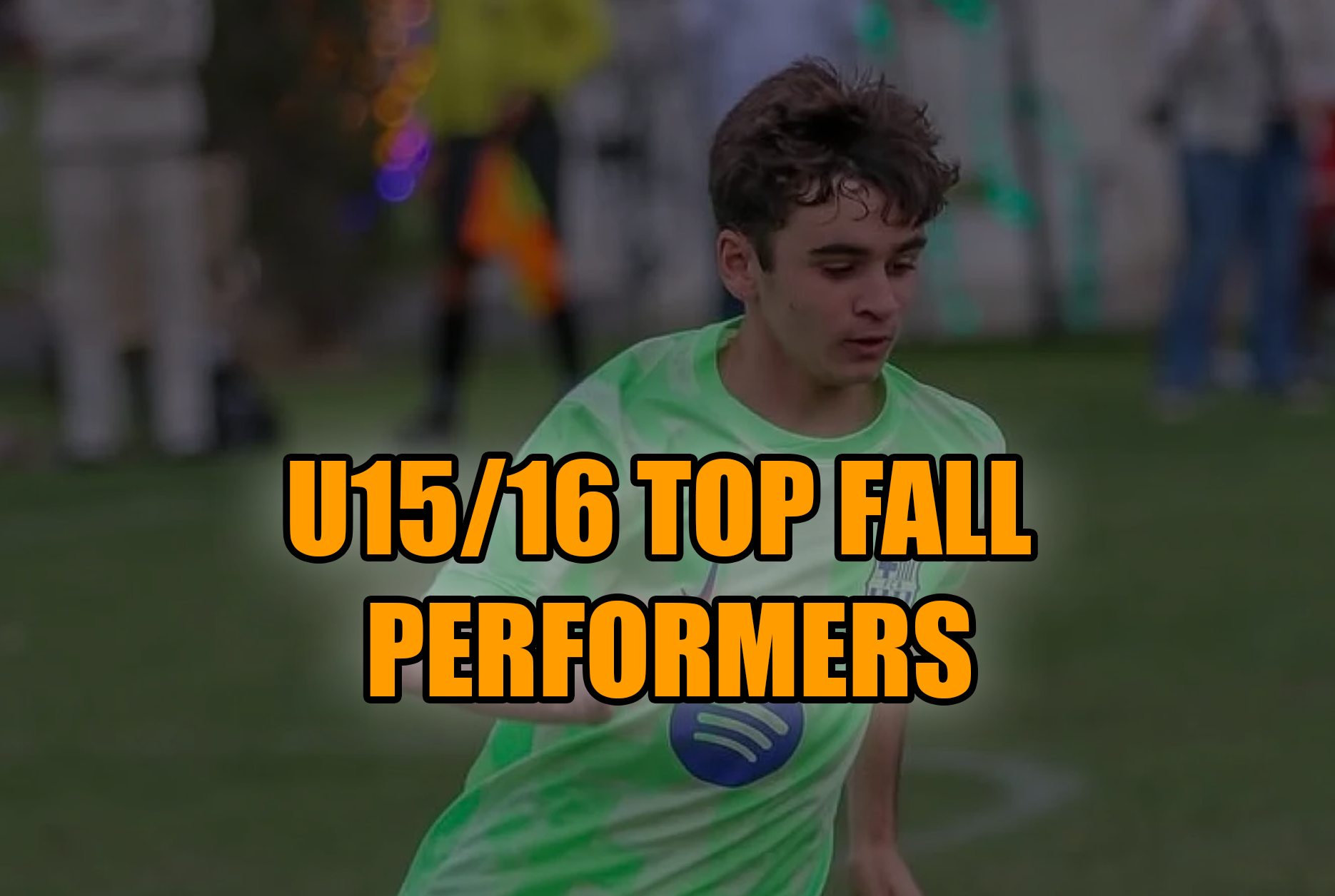 Top U16 + U15 Performers In The Country