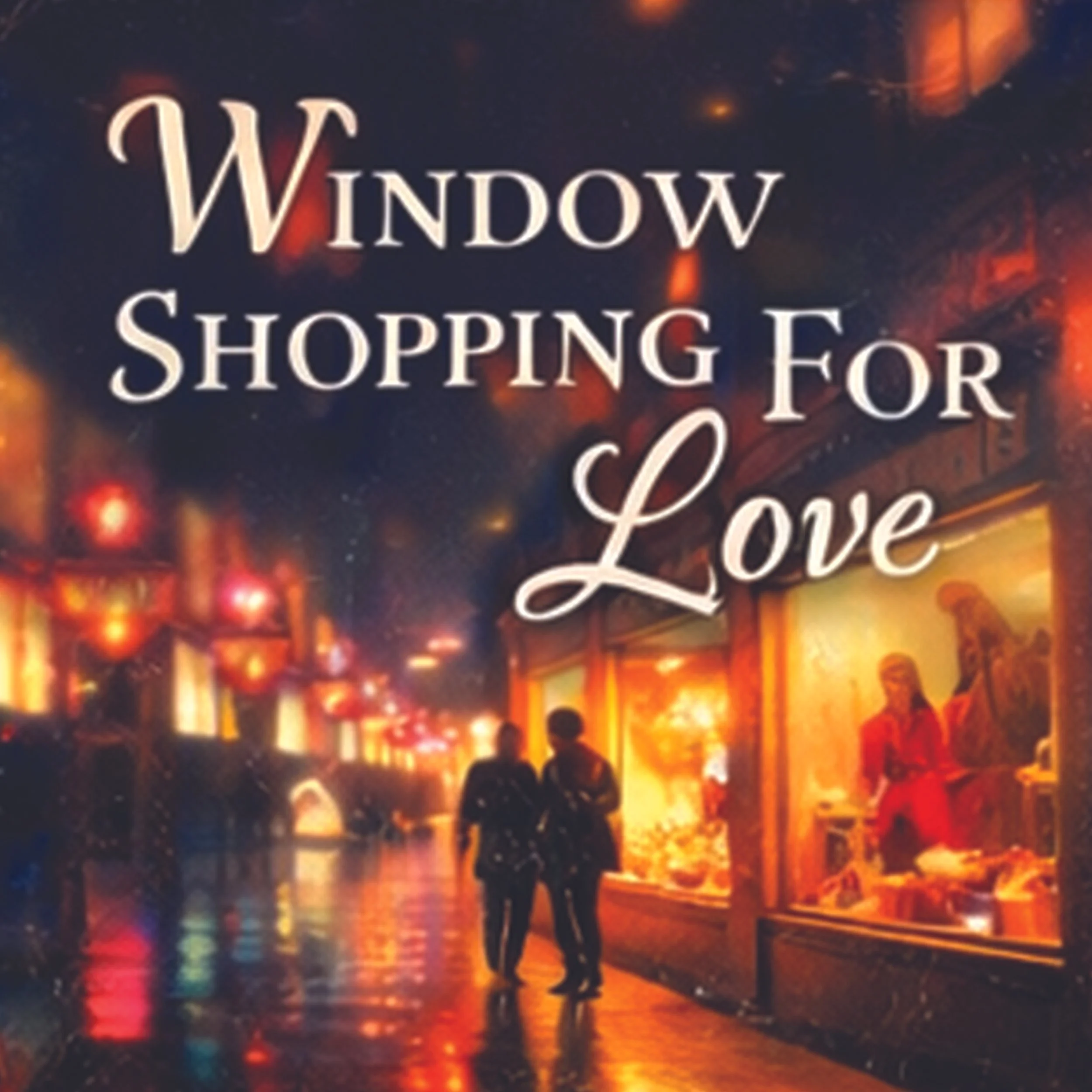 Window Shoppin for Love