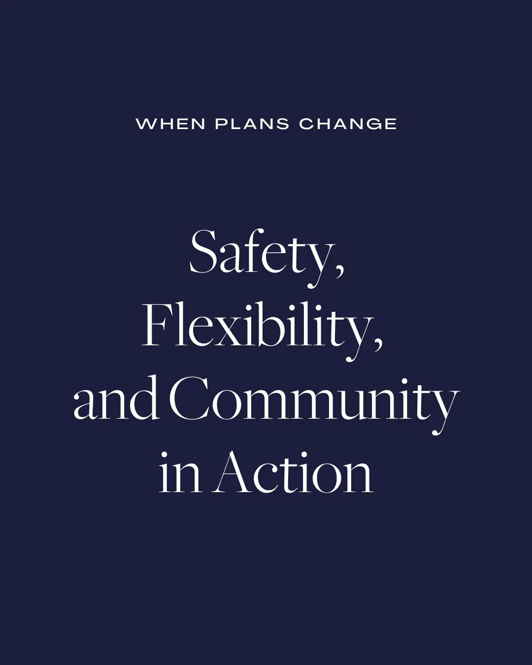 When Plans Change: Safety, Flexibility, and Community During the Ice Storm at Brightstone