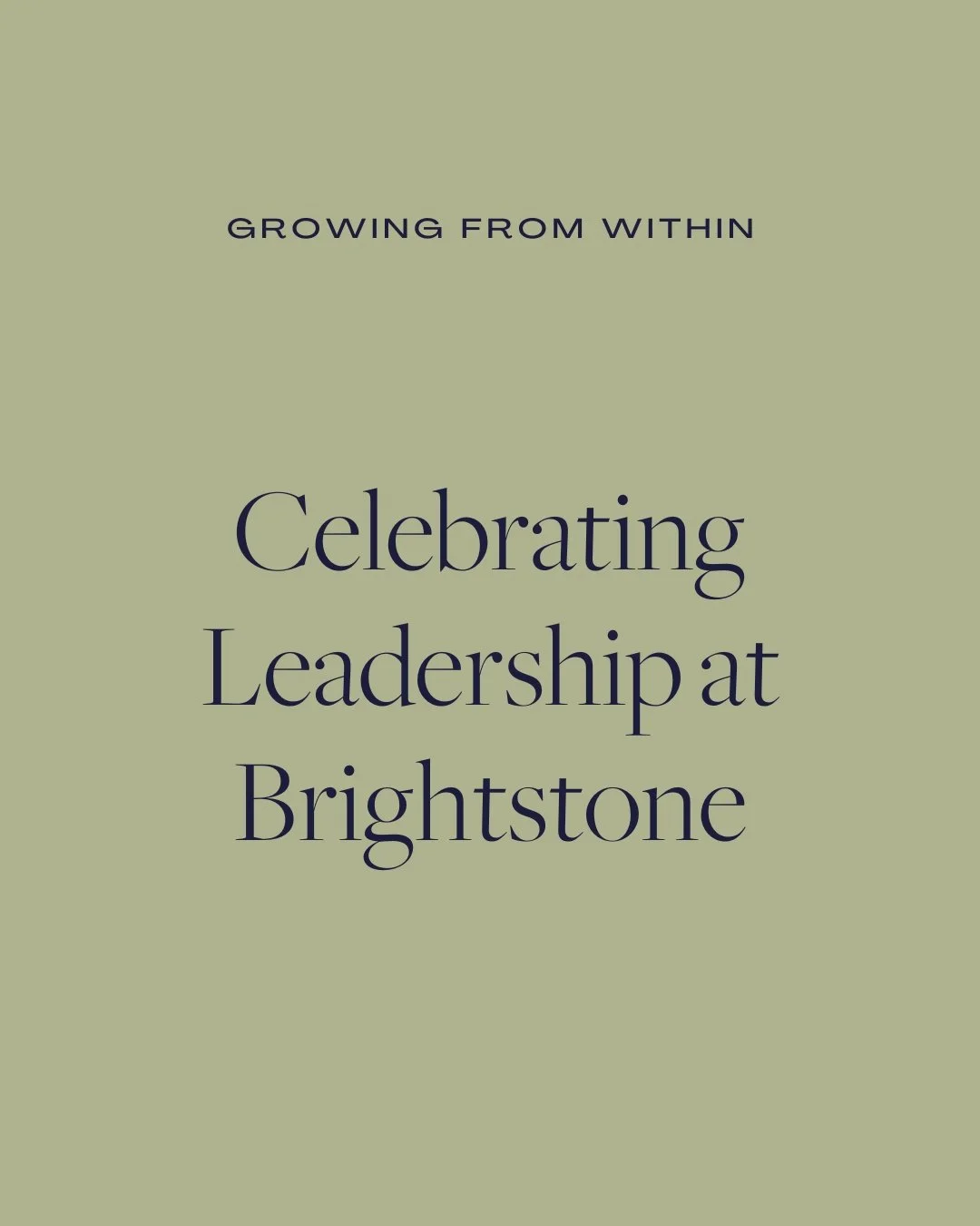 Growing From Within: Celebrating Leadership at Brightstone