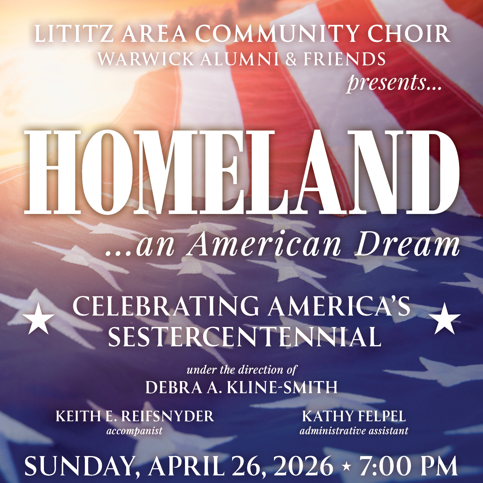 Homeland! - Lititz Area Community Choir Spring Concert