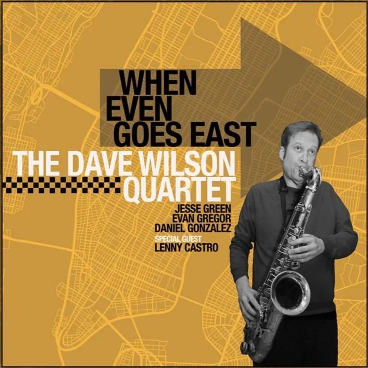 Dave Wilson Quartet Album Release Party