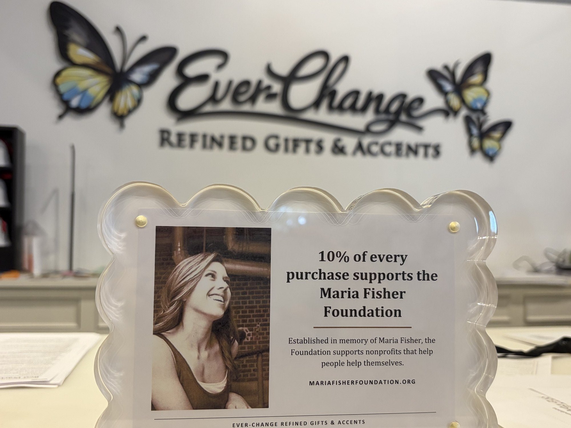 4+Ever-Change+10+percent+Maria+Fisher+Foundation+sign.jpg