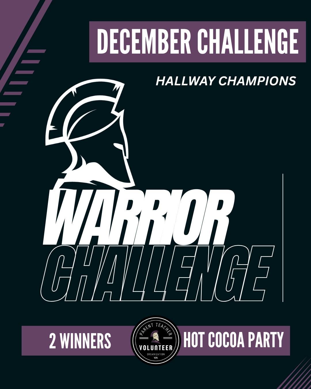 We&rsquo;re excited to announce our next Warrior Challenge! Last month's challenge winners will be announced on December 11th &amp; 12th!

December's challenge: Hallway Champions! Let's teach our kids the importance of having courtesy &amp; respect f