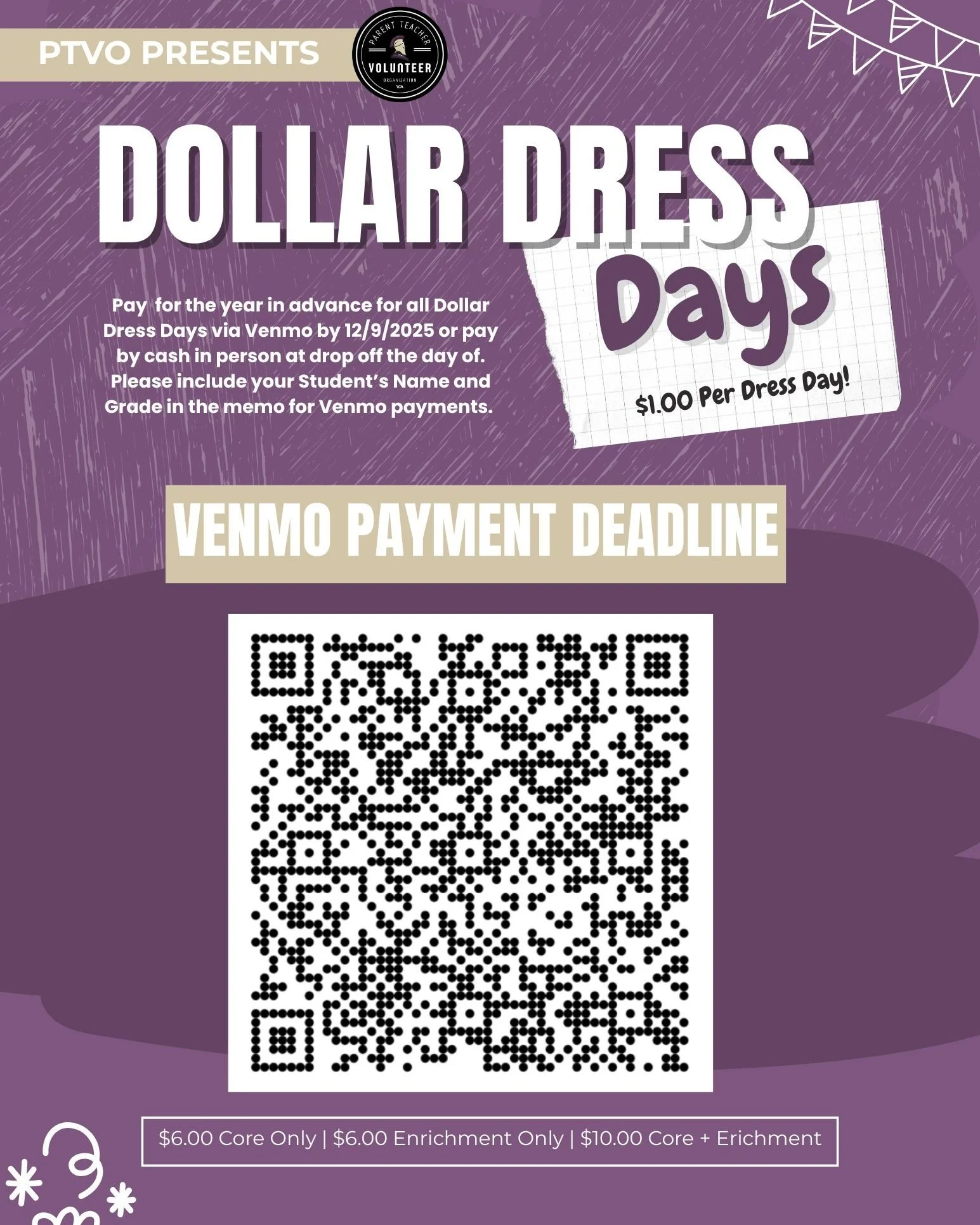 Reminder, the Venmo payment option for Dollar Dress days is tomorrow! Get your payment in early and don't worry about remembering to bring a dollar to school the morning of! 

Full payment can be submitted via Venmo for all dress up days or students 