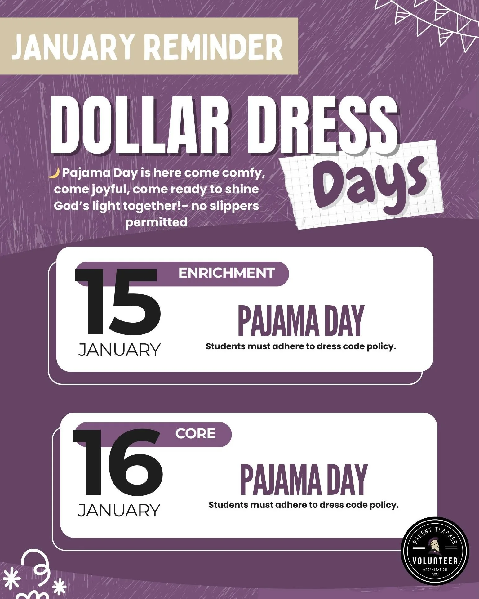 Tomorrow is Dollar Dress Day! Dont forget to wear your Cozy Pjs for Pajama day, no slippers permitted, if you have not paid for Dollar Dress Day's in full please bring your Dollar at drop off.

***All participants must adhere to dress code policy, st
