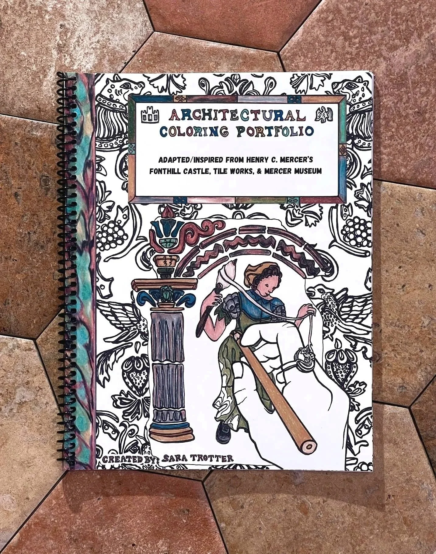 Front cover of Architectural Coloring Portfolio Adapted/Inspired From Henry C. Mercer's Fonthill Castle, Tile Works, & Mercer Museum, created by Sara Trotter.  Her books are self published through her company Chroma Maison Design.