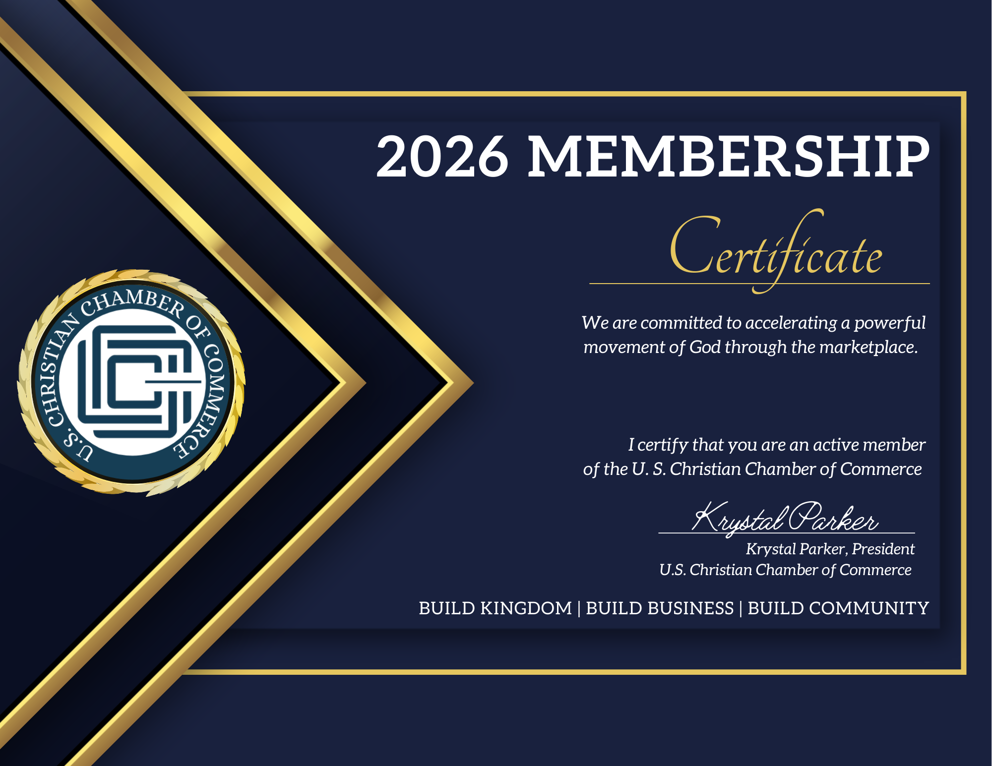 Certificate for 2026 U.S. Christian Chamber of Commerce membership with gold and navy blue design, featuring the organization's logo and a signature from Krystal Parker, President.