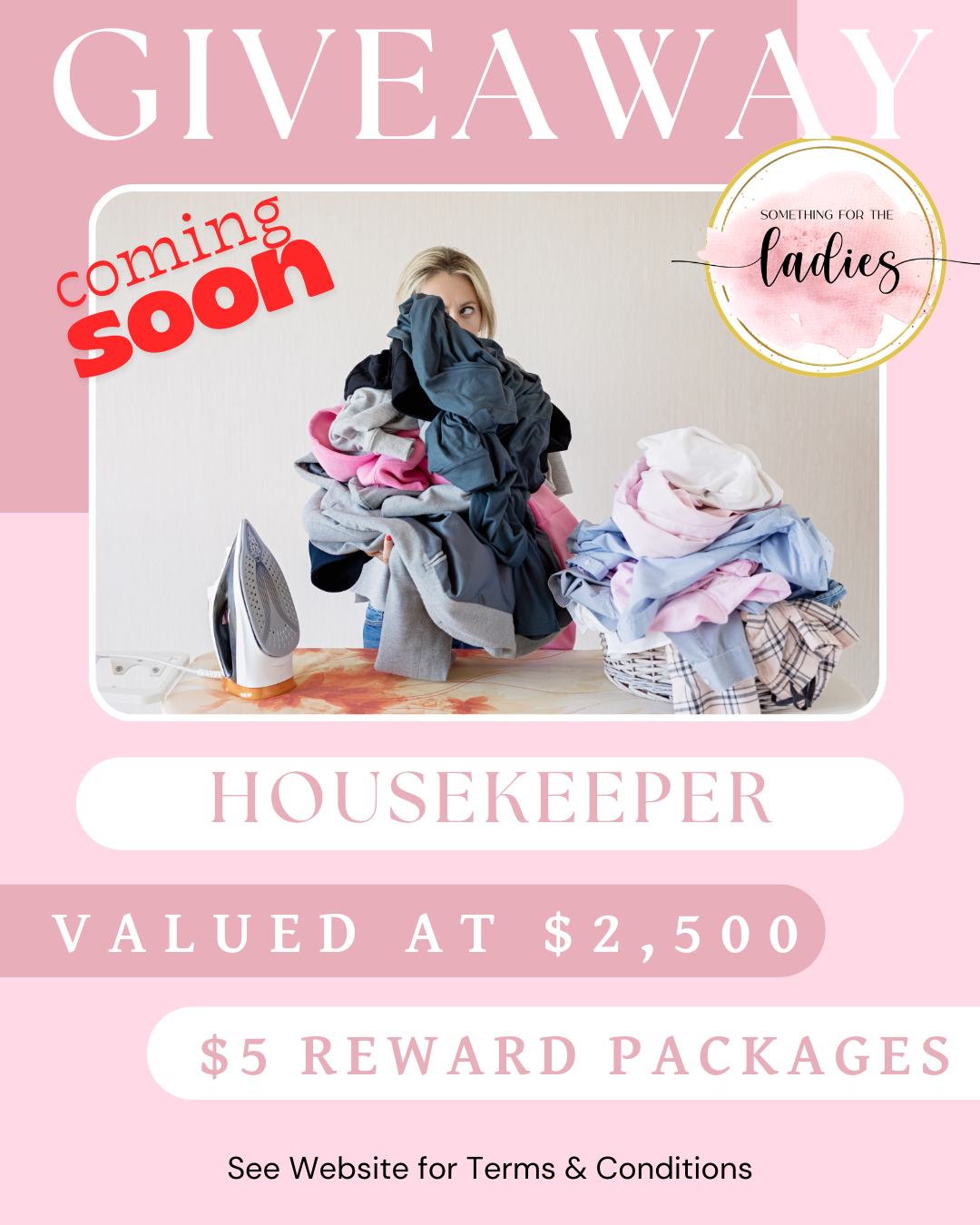 Something for the Ladies - Housekeeper Giveaway - Coming Soon (2).png