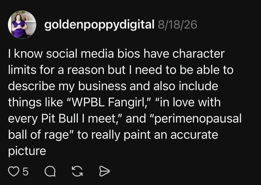 Screenshot of a social media post discussing character limits for bios, mentioning interests like WPBL Fangirl, loving Pit Bulls, and perimenopausal rage.