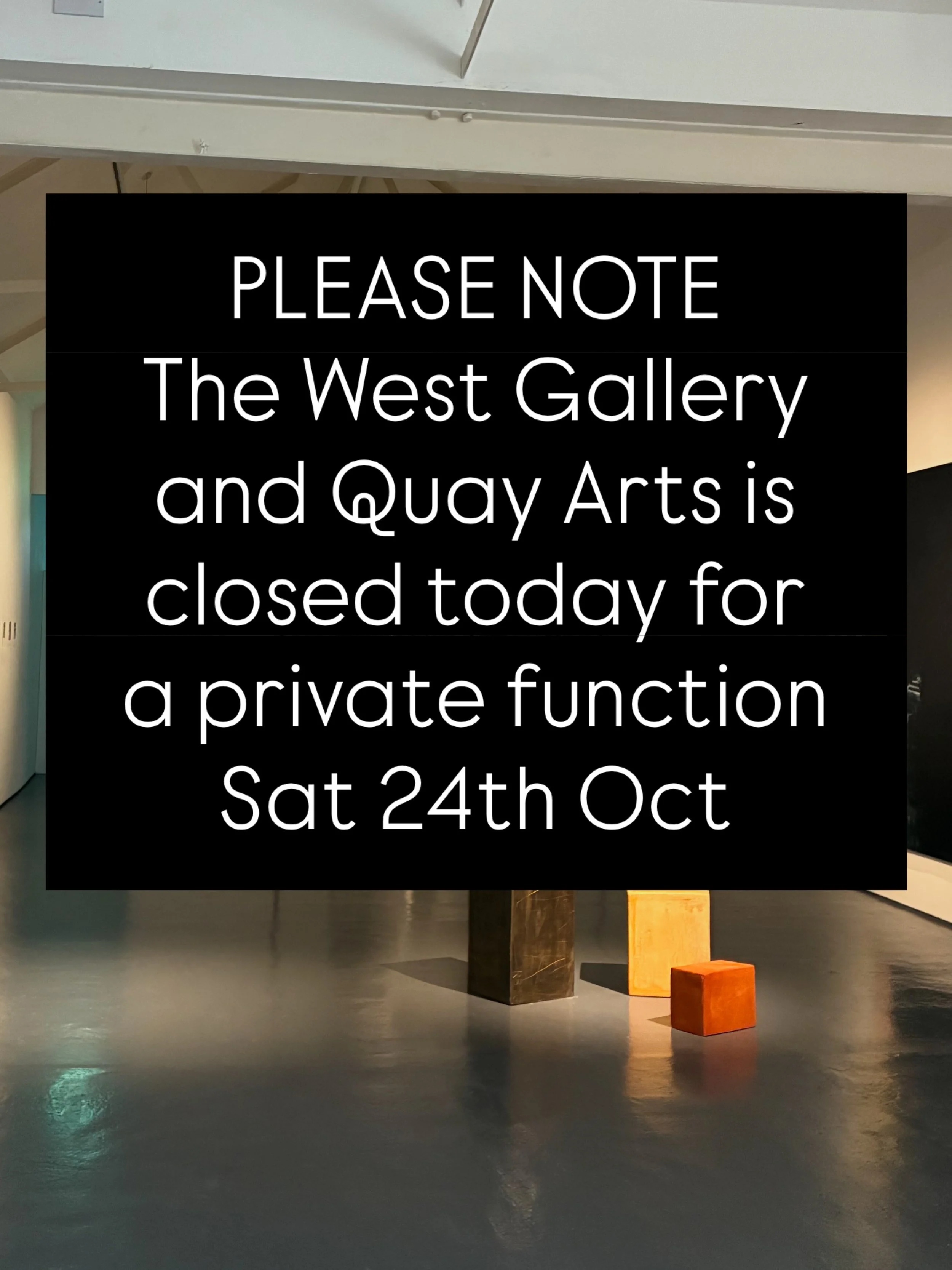 @quayarts is CLOSED today, Saturday 24th Oct for a private function. 
The exhibition will continue tomorrow until Nov 8th, open daily 9-4pm

&lsquo;The 2026 Exhibition&rsquo;, by The Ryde Art Collective West Gallery, Quay Arts open daily 9-4pm (close