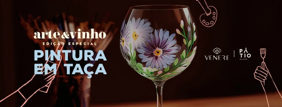 Arte & Vinho – Edição Especial: Pintura em Taça