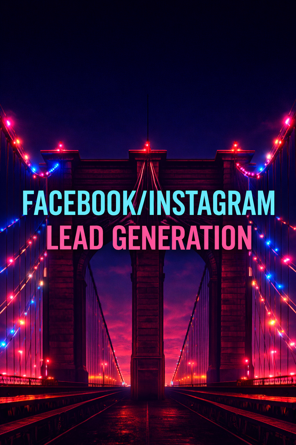 Facebook/Instagram Lead Generation