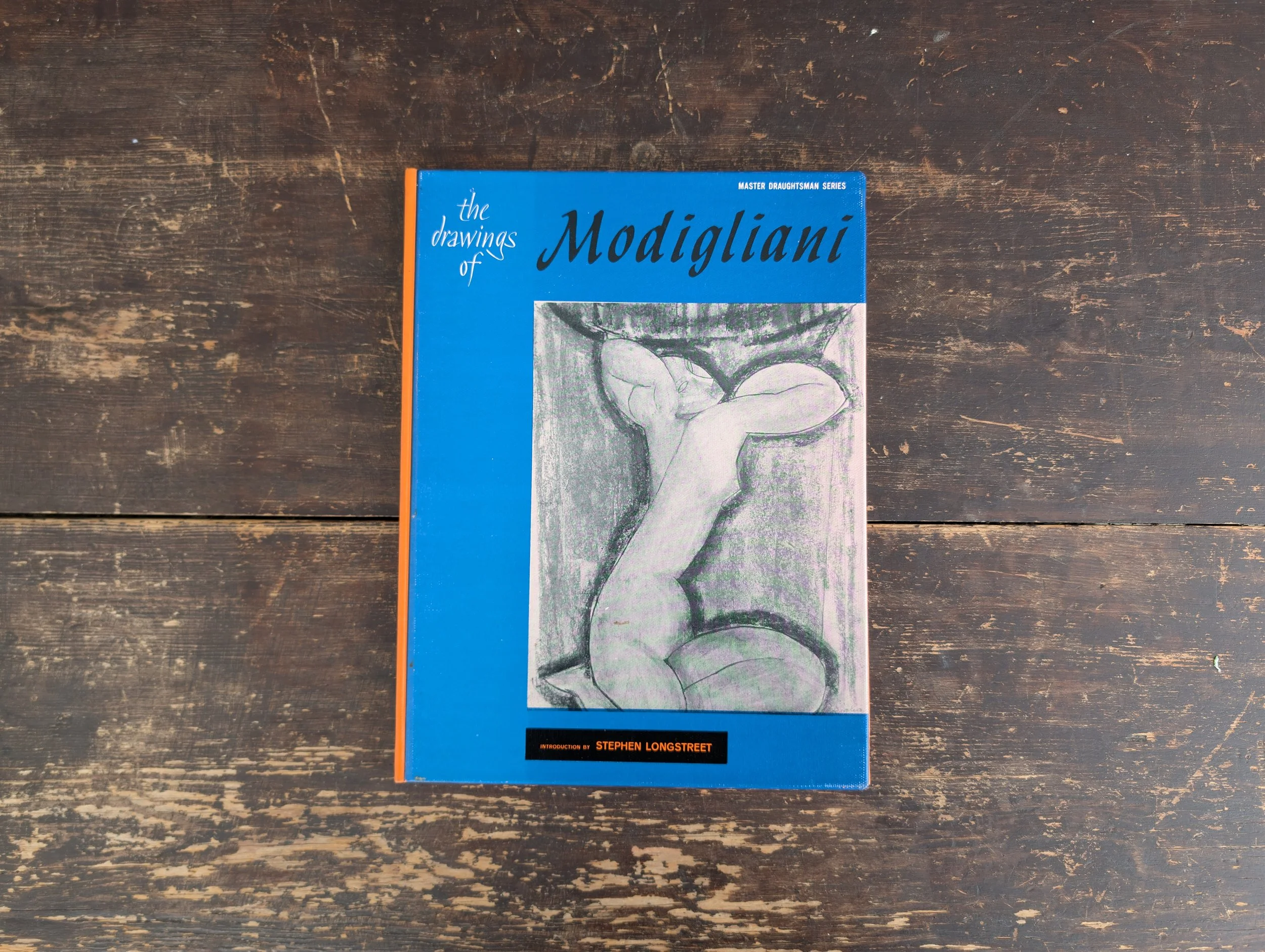 Vintage (1972 - First Edition) The Drawings Of Modigliani by Stephen Longstreet - Illustrated.