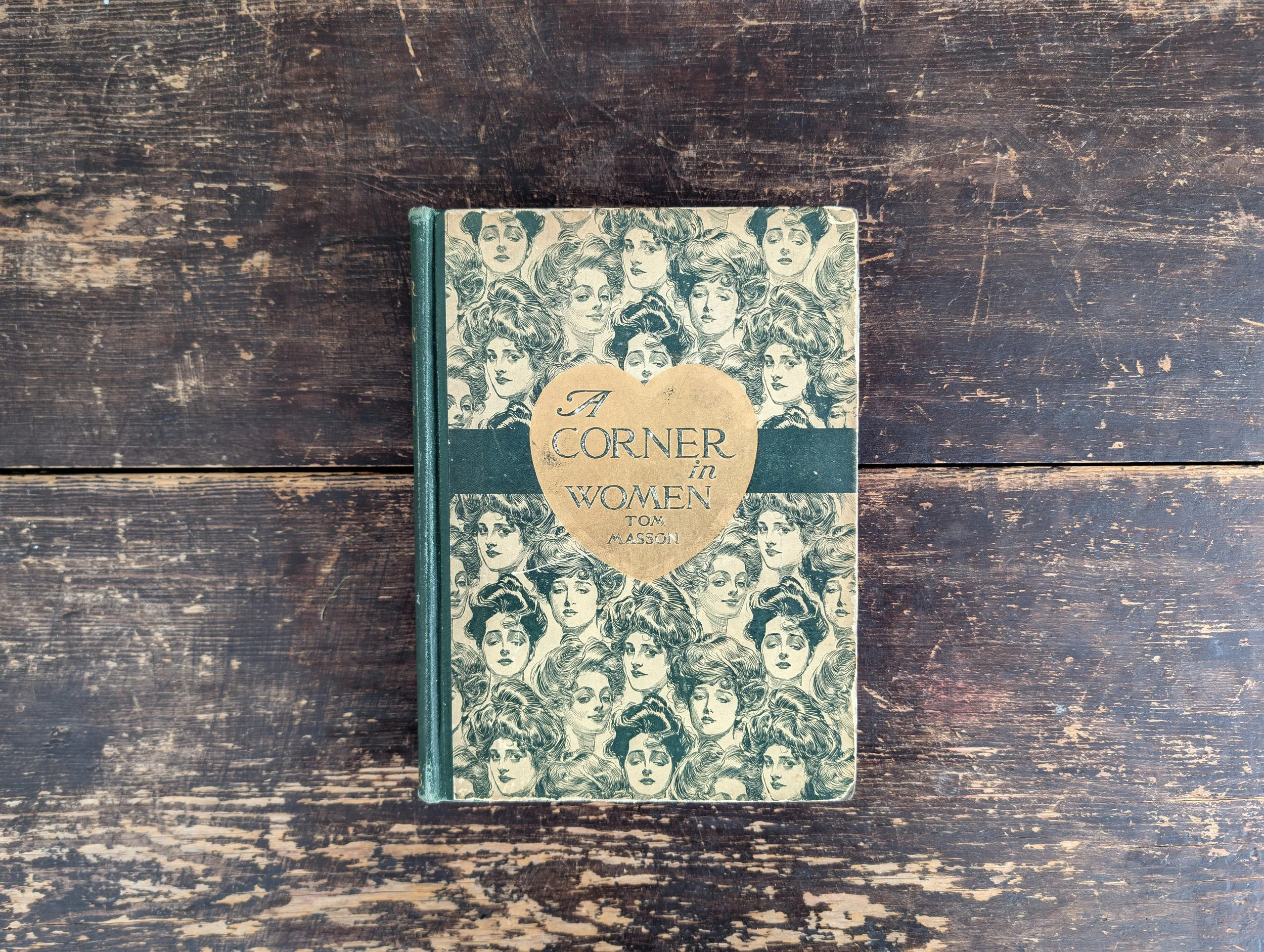 Antique (1905 - First Edition) A Corner In Women and Other Follies by Tom Masson - Illustrated by Charles Dana Gibson, J. M. Flagg and others.