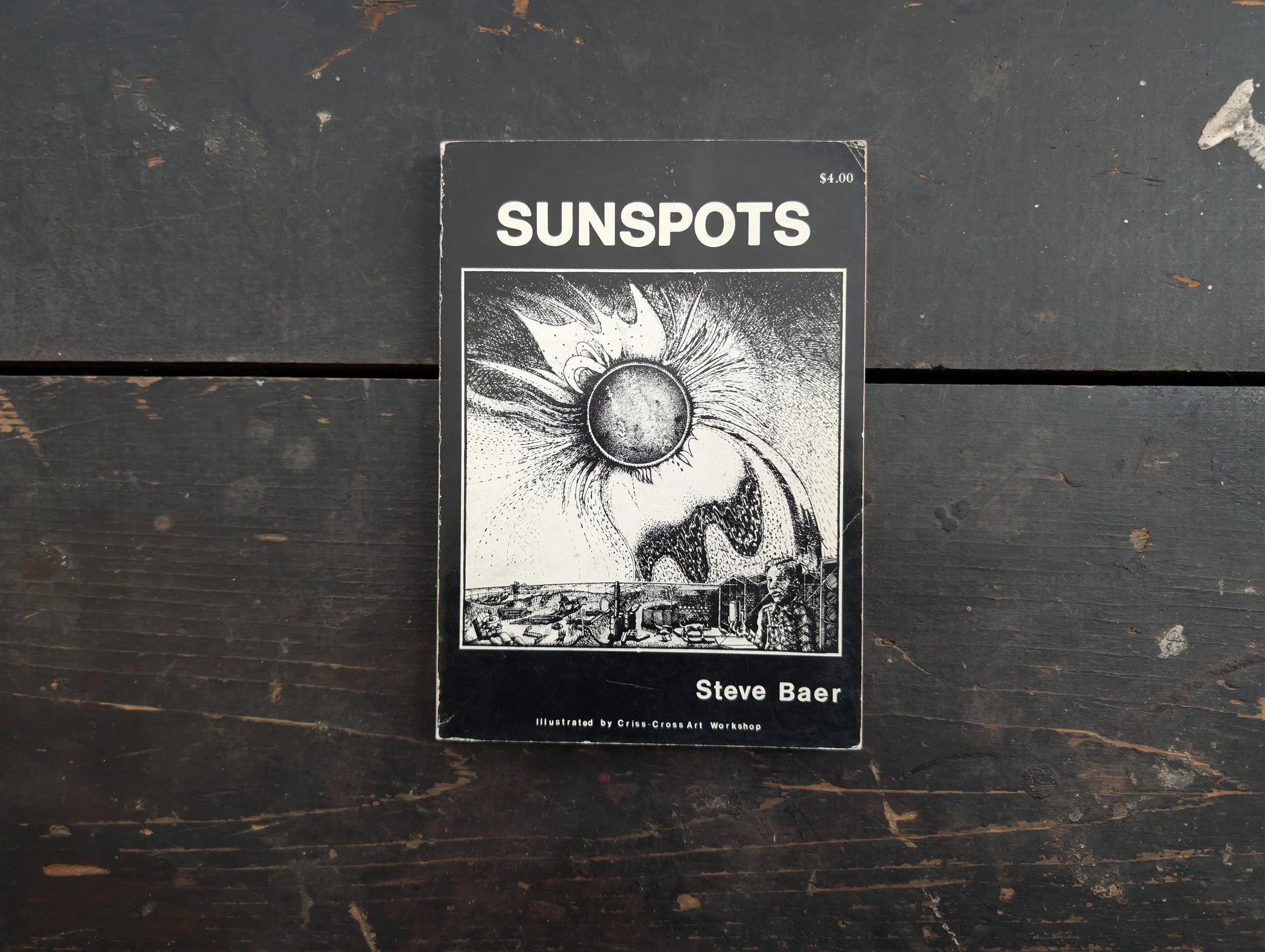 Vintage (1977) Sunspots : Collected Facts and Solar Fiction by Steve Baer - Illustrated.