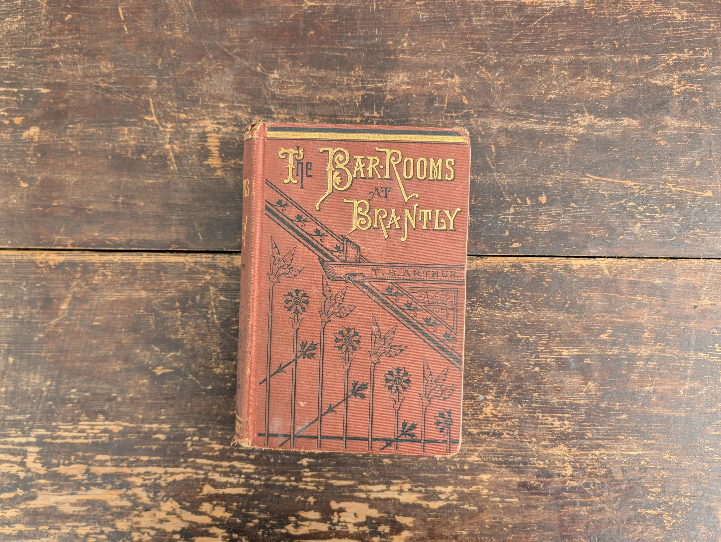 Antique (1877) The Bar-Rooms At Brantly; or the Great Hotel Speculation by T. S. Arthur - Illustrated.