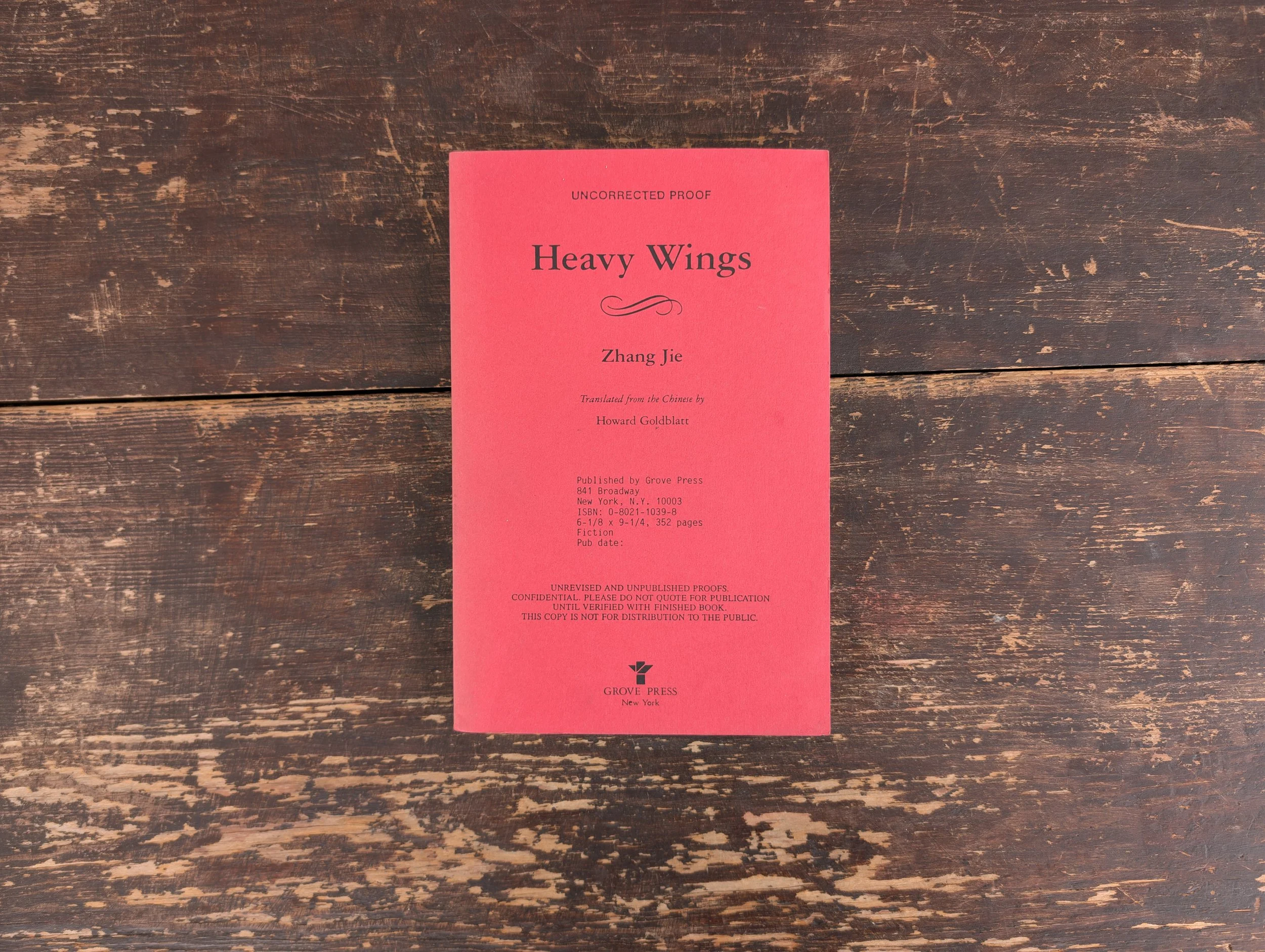 Vintage (1989) First Edition Uncorrected Proof 11/89 Heavy Wings by Zhang Jie.