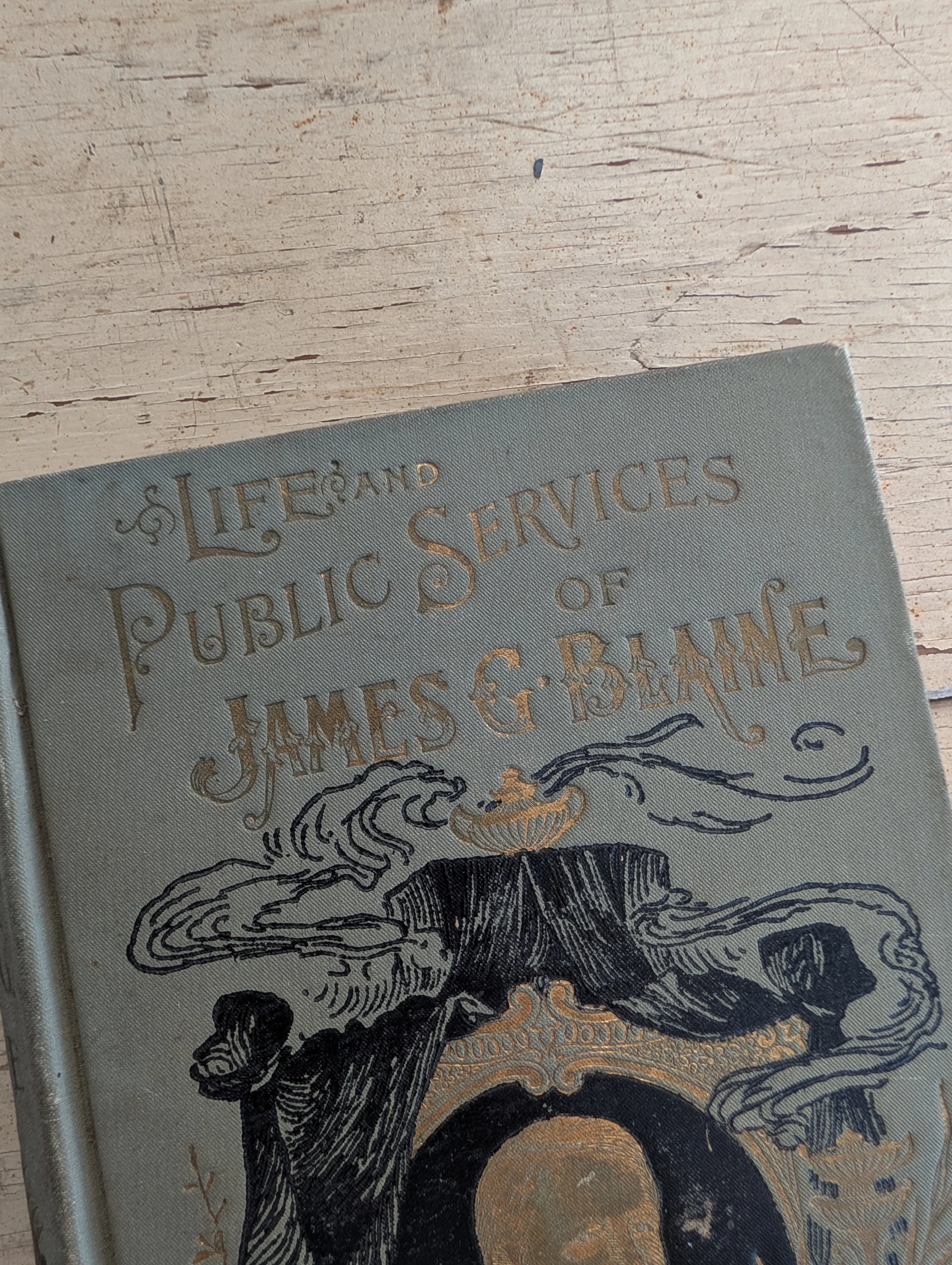Antique (1893) Life And Public Services of James G. Blaine by Henry Davenport Northrop - Illustrated.