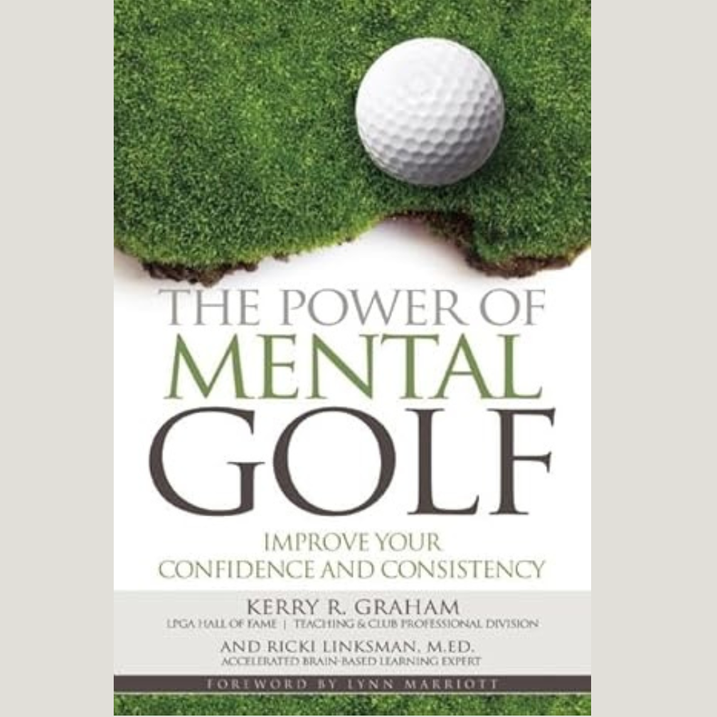 The Power of Mental Golf