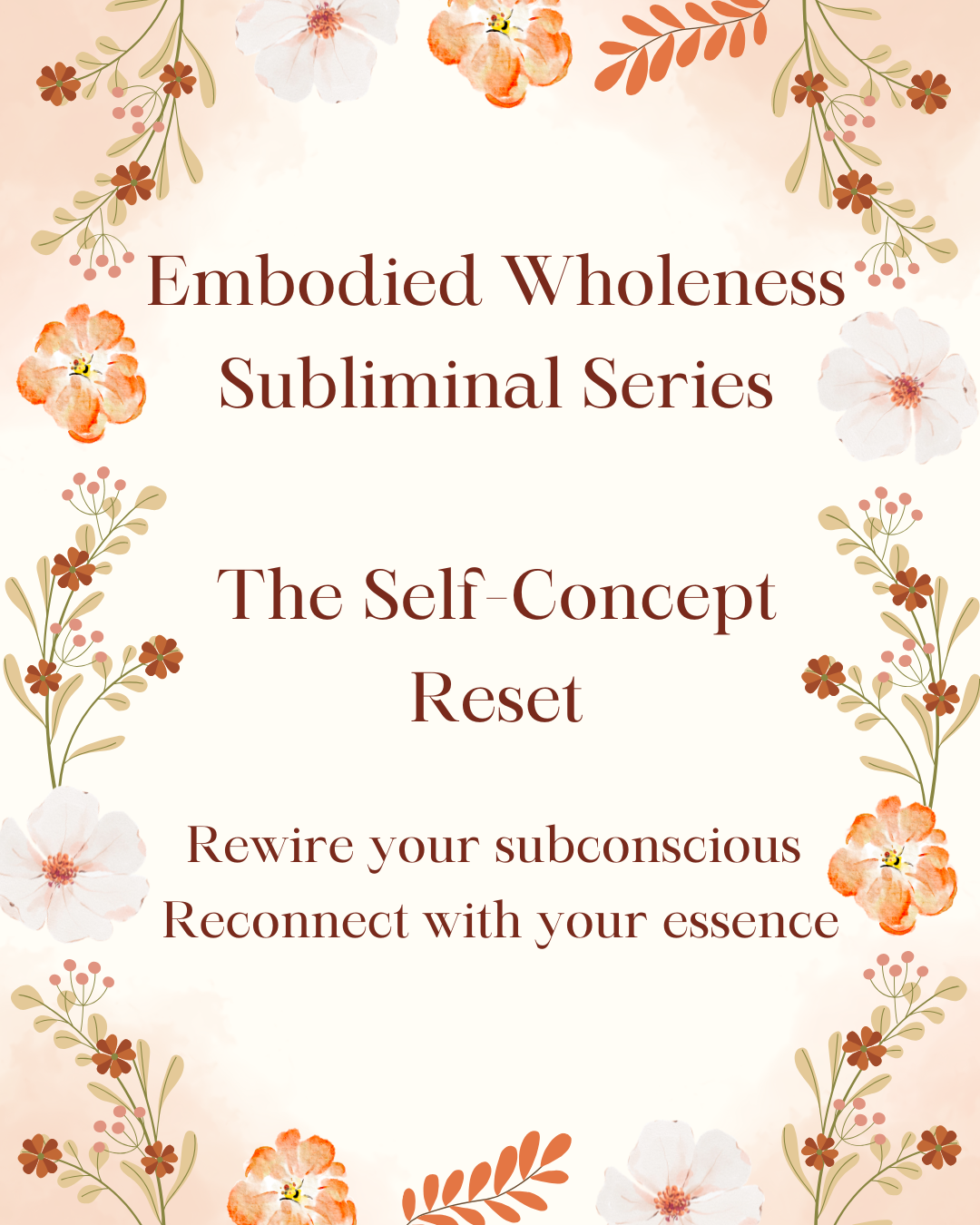 The Self Concept Reset