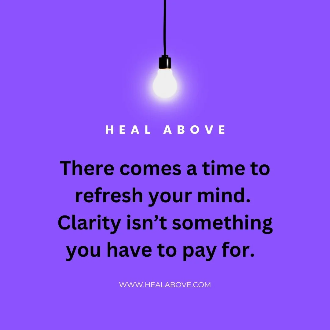 Refreshing your mind isn&rsquo;t about doing more or pushing harder &mdash; it&rsquo;s about slowing down and softening. Clarity isn&rsquo;t something you have to pay for or earn. It comes when you give yourself the space to breathe, pause, and retur