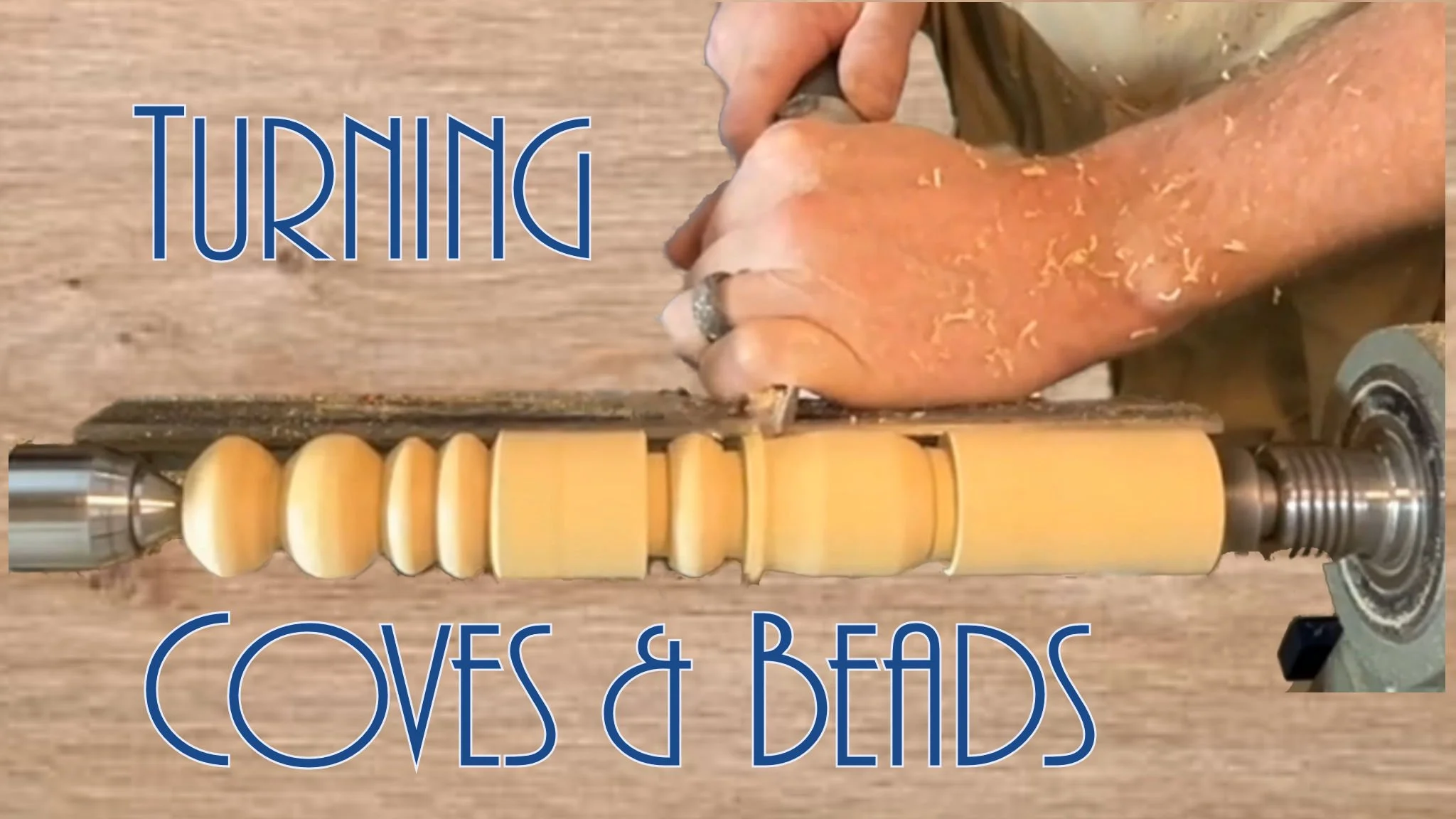 How to Turn Basic Shapes (Coves and Beads)-Lesson 3